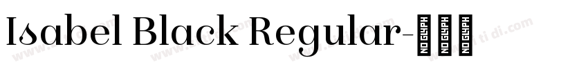 Isabel Black Regular字体转换